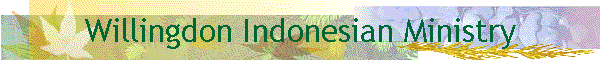 Willingdon Indonesian Ministry